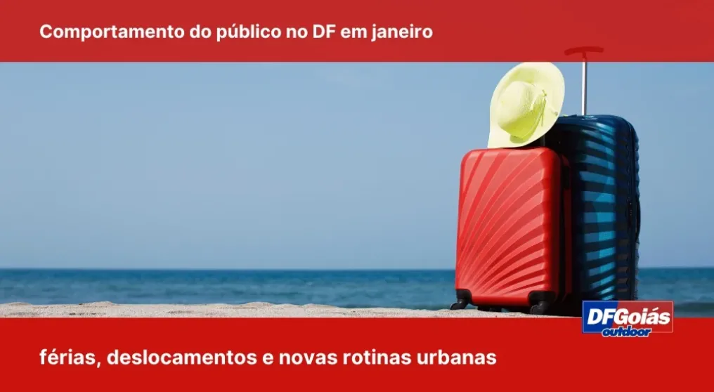 Comportamento do p&uacute;blico no DF em janeiro: f&eacute;rias, deslocamentos e novas rotinas urbanas