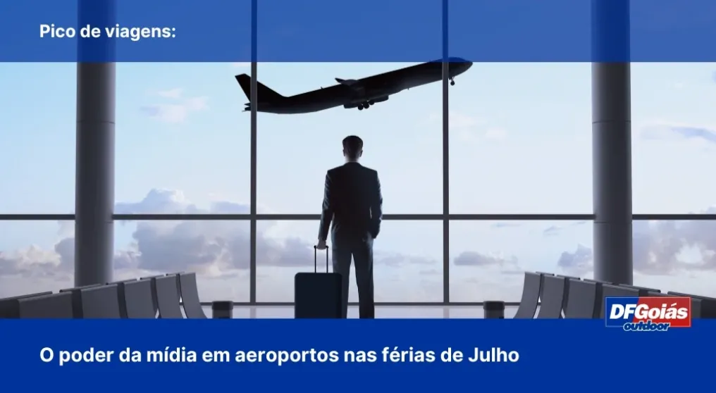 Pico de viagens: O poder da m&iacute;dia em aeroportos nas f&eacute;rias de Julho