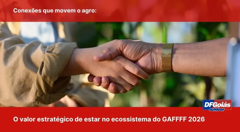 Conex&otilde;es que movem o agro: O valor estrat&eacute;gico de estar no ecossistema do GAFFFF 2026