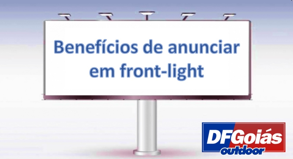 Benef&iacute;cios dos an&uacute;ncios em front-lights: iluminando seu sucesso empresarial