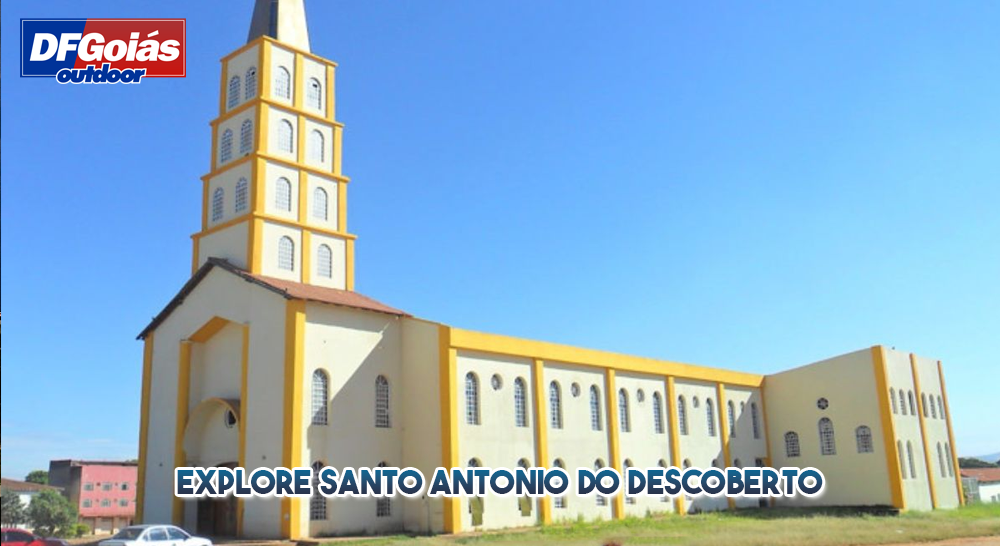 Explore Santo Ant&ocirc;nio do Descoberto: O Encanto do Interior Goiano