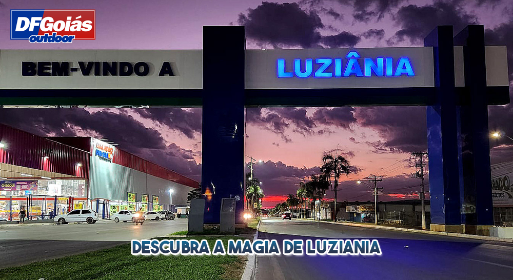 Descubra a Magia de Luzi&acirc;nia com a DF Goi&aacute;s Outdoor!