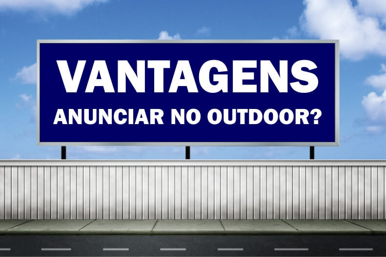Vantagens em Anunciar no Outdoor