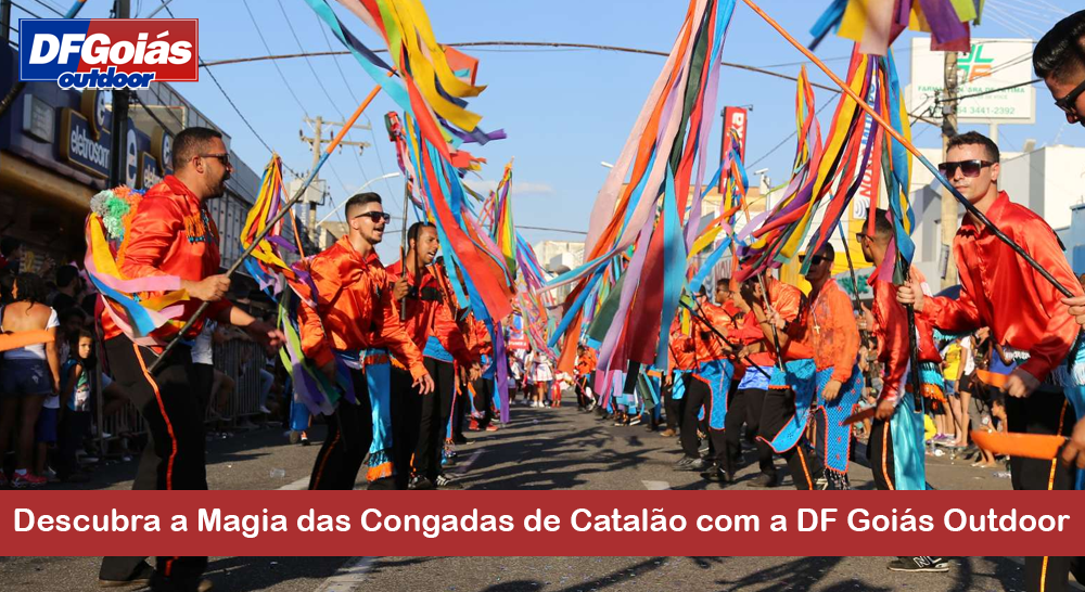 Descubra a Magia das Congadas de Catal&atilde;o com a DF Goi&aacute;s Outdoor
