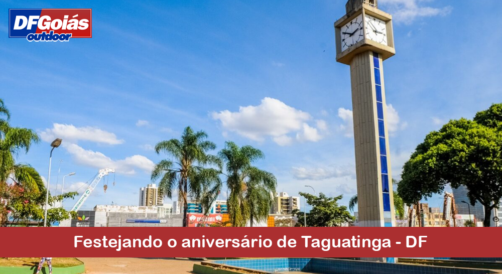 Festejando o anivers&aacute;rio de Taguatinga - DF