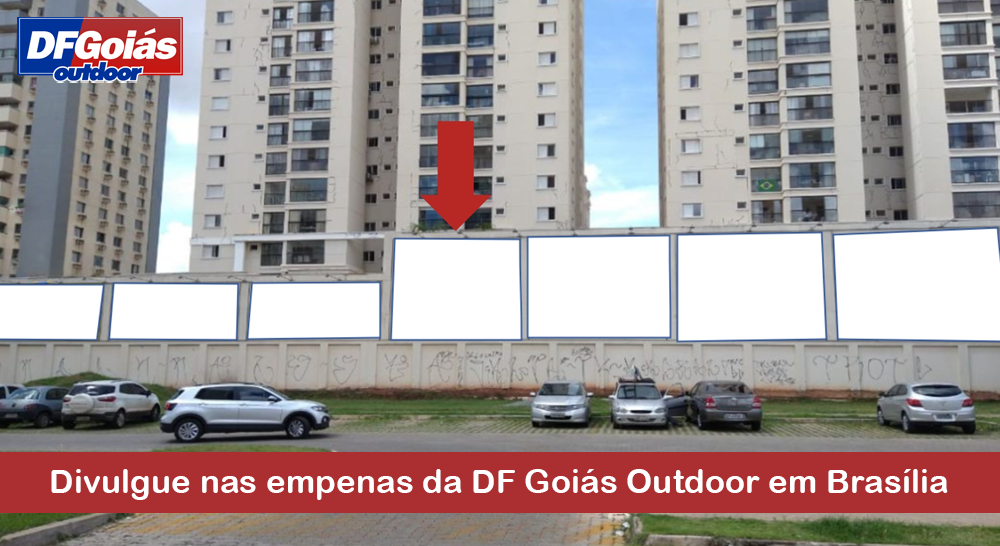 Divulgue nas empenas da DF Goi&aacute;s Outdoor em Bras&iacute;lia