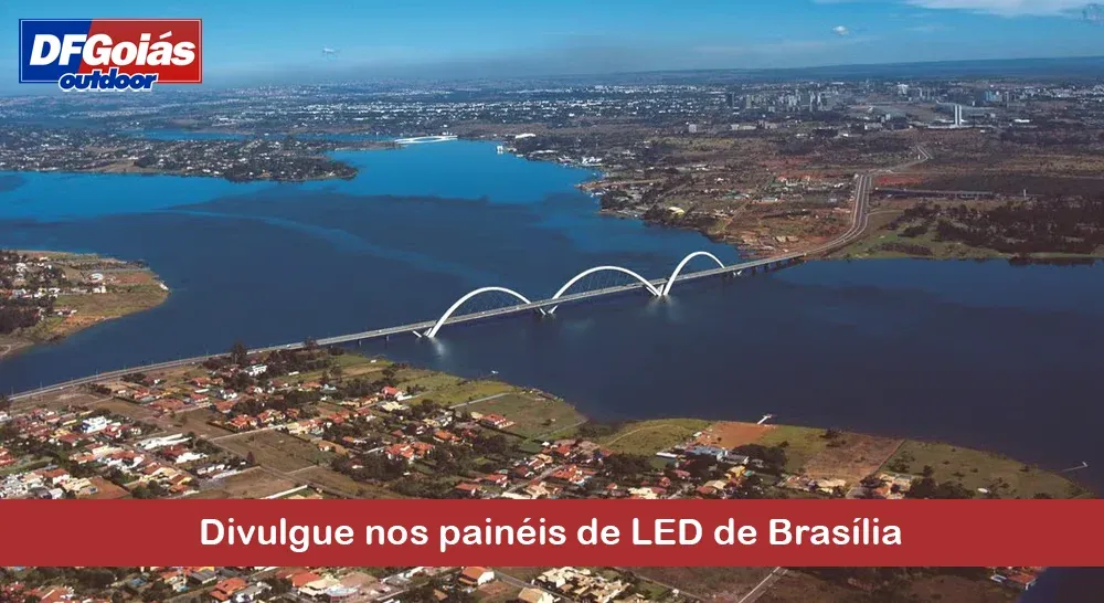 Divulgue nos pain&eacute;is de LED de Bras&iacute;lia