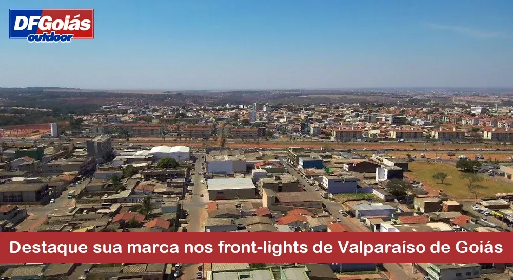 Destaque sua marca nos front-lights de Valpara&iacute;so de Goi&aacute;s