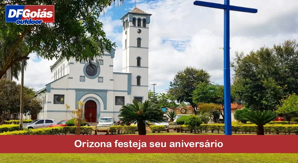 Orizona festeja seu anivers&aacute;rio