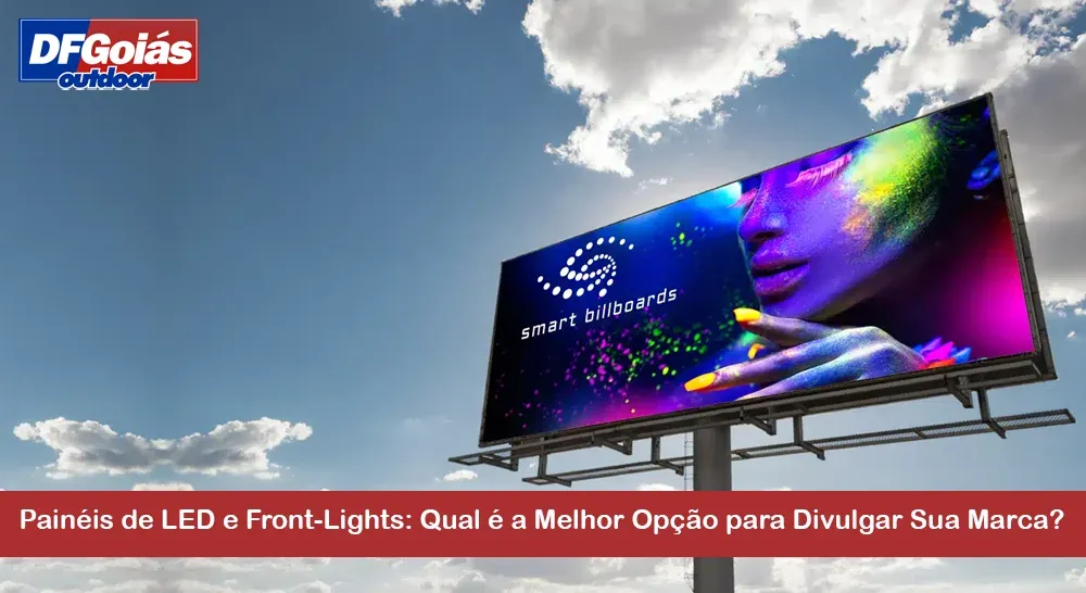 Pain&eacute;is de LED e Front-Lights: Qual &eacute; a Melhor Op&ccedil;&atilde;o para Divulgar Sua Marca?