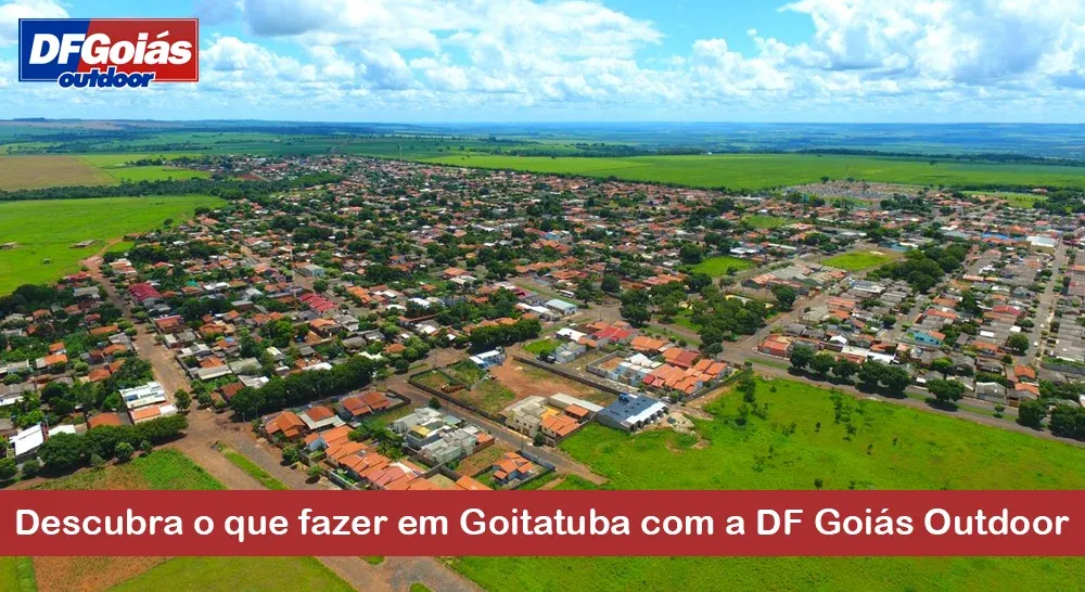 Descubra o que fazer em Goitatuba com a DF Goi&aacute;s Outdoor
