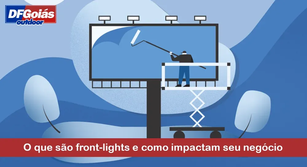 O que s&atilde;o front-lights e como impactam seu neg&oacute;cio