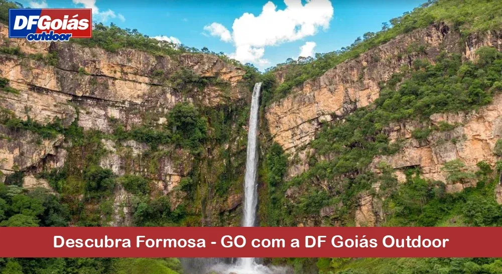 Descubra Formosa - GO com a DF Goi&aacute;s Outdoor