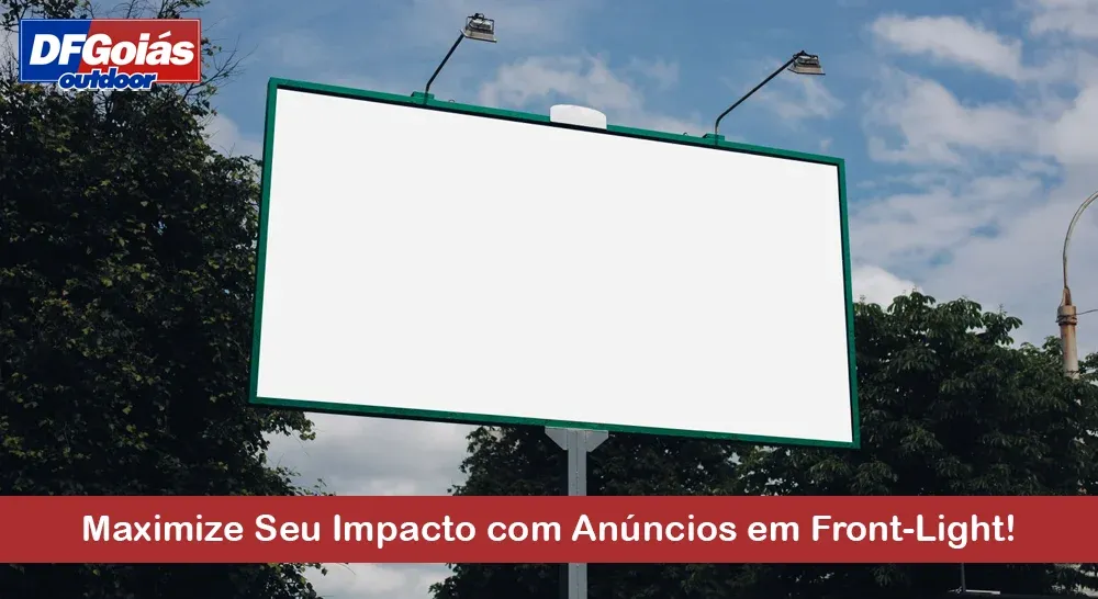 Maximize Seu Impacto com An&uacute;ncios em Front-Light!